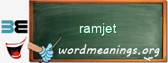 WordMeaning blackboard for ramjet